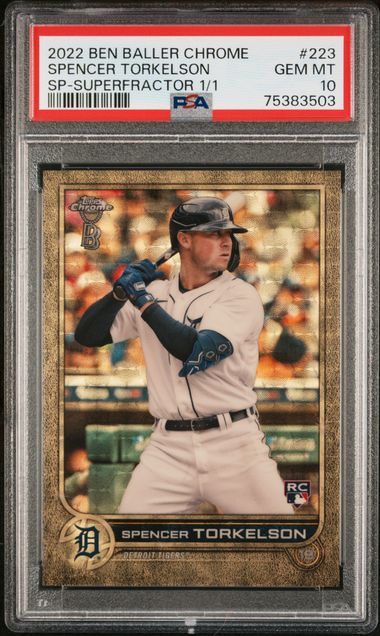 2022 TOPPS CHROME BEN BALLER #223 SPENCER TORKELSON SP-SUPERFRACTOR 1/1 PSA 10 — Sports Trading Cards