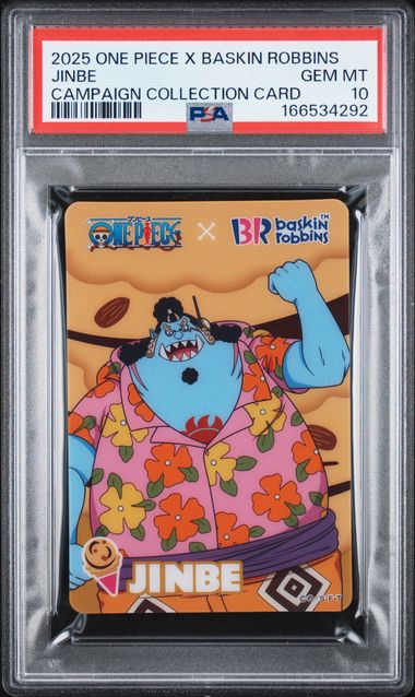 2025 ONE PIECE X BASKIN ROBBINS ONE PIECE CAMPAIGN COLLECTION CARDS JINBE PSA 10