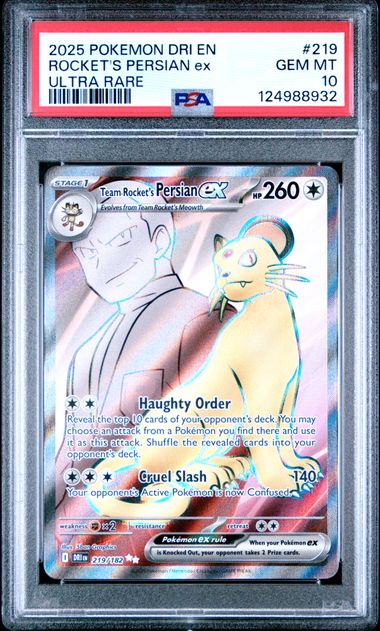 2025 POKEMON DRI EN-DESTINED RIVALS #219 ROCKET'S PERSIAN ex ULTRA RARE PSA 10