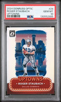 2024 PANINI DONRUSS OPTIC UPTOWNS #24 ROGER STAUBACH PSA 10